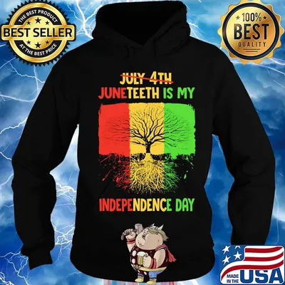 Not july 4th juneteenth is my independence day grown s Hoodie