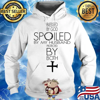 Official Blessed by god spoiled by my husband protected by both s Hoodie