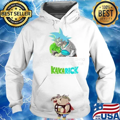 Official I turned myself into a saiyan morty I'm Kakarick s Hoodie