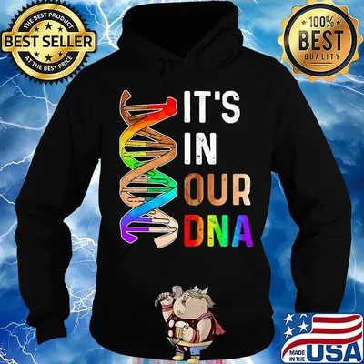 Official It's In Our Dna LGBT Shirt Hoodie