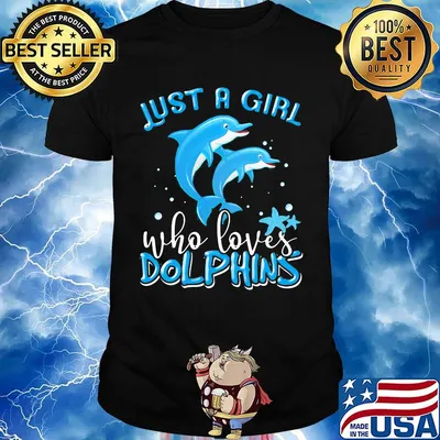 Official Just A Girl Who Loves Dolphins Shirt