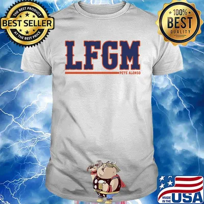 Official Lfgm Pete Alonso Shirt