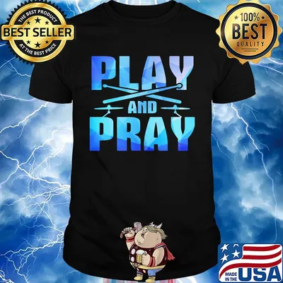 Official Play and pray shirt