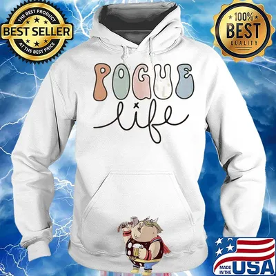 Official pogue life funny s Hoodie