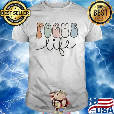 Official pogue life funny shirt