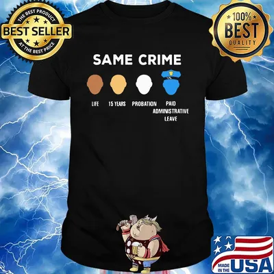 Official same crime life 15 years probation paid administrative leave shirt