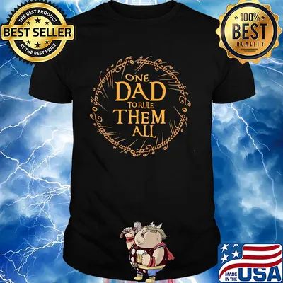 One dad to rule them all happy father's day shirt