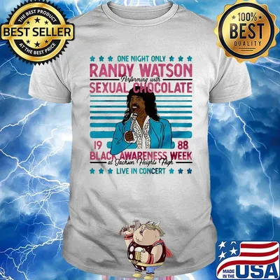 One night only randy watson performing with sexual chocolate 1988 black awareness week at jackson heights high live in concert shirt