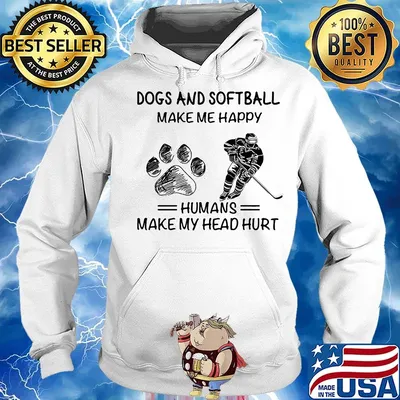 Paw dogs and softball make happy humans make head hurt s Hoodie