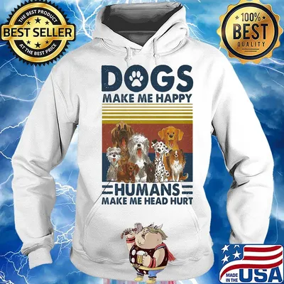 Paw dogs make me happy humans make me head hurt vintage retro s Hoodie
