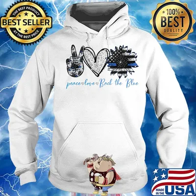 Peace Love Bad The Blue Sunflower America Flag Independence Day Shirt Hoodie