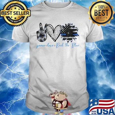 Peace Love Bad The Blue Sunflower America Flag Independence Day Shirt