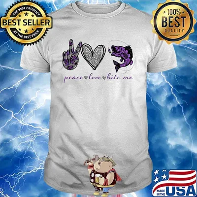 Peace love bite me fishing shirt