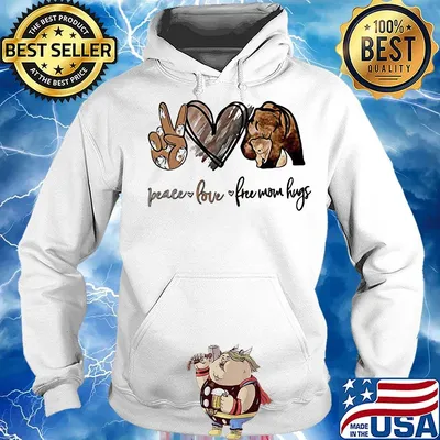 Peace love free mom hugs bear s Hoodie