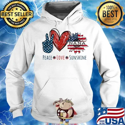 Peace love sunshine nana sunflower heart American flag veteran Independence day s Hoodie