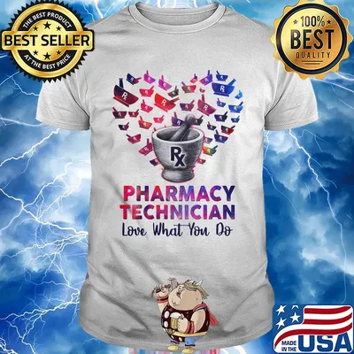 Pharmacy Technician Love What You Do Wonderful Heart Shirt