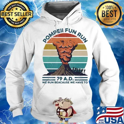 Pompell Fun Run Volcana Vintage Retro Shirt Hoodie