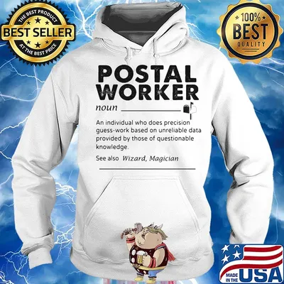 Postal Worker An Individual Who Does Precision Guess-Work Based On Unreliable Data s Hoodie