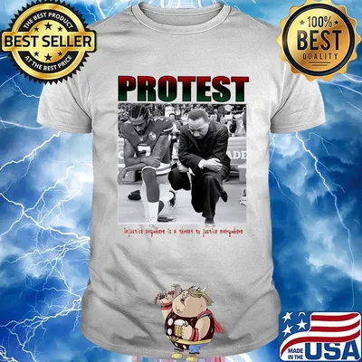 Protest in justice is a threat to justice everywhere shirt