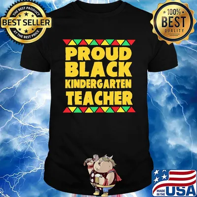 Proud Black Kinder Garten Teacher Shirt