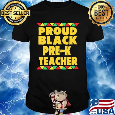 Proud Black Pre-K Teacher Shirt