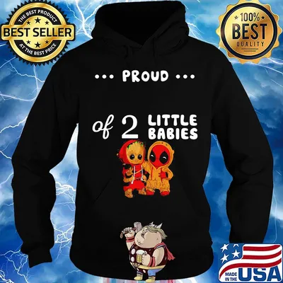 Proud of 2 little babies groot and spider man s Hoodie