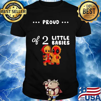 Proud of 2 little babies groot and spider man shirt