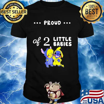 Proud of 2 little babies pokemon and stitch shirt