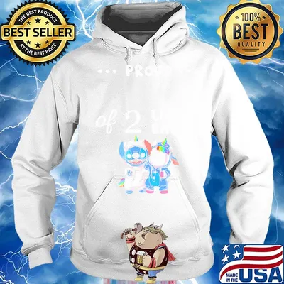 Proud of 2 little babies stitch and unicorn s Hoodie