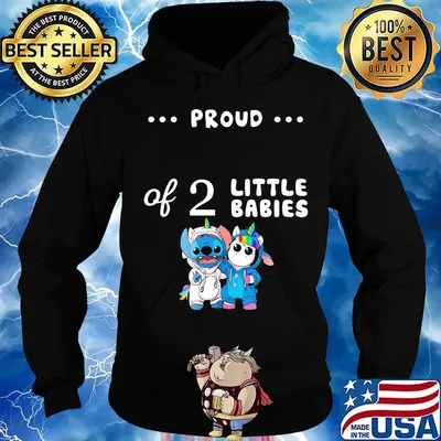Proud of 2 little babies stitch and unicorn s Hoodie