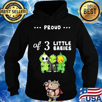 Proud of 3 little babies jack skellington grinch and pokemon s Hoodie