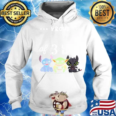Proud of 3 little babies stitch baby yoda and toothless s Hoodie