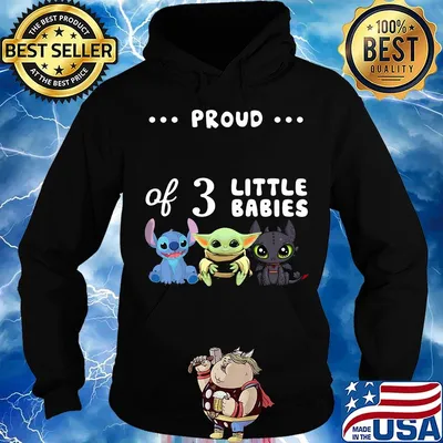 Proud of 3 little babies stitch baby yoda and toothless s Hoodie