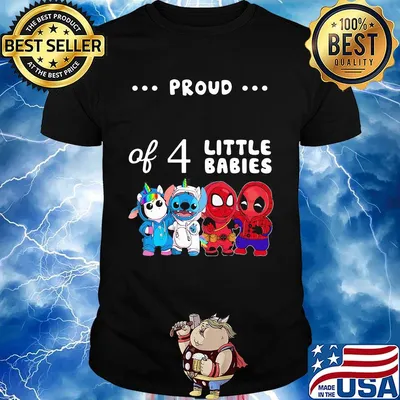 Proud of 4 little babies unicorn stitch pokemon and spider man shirt