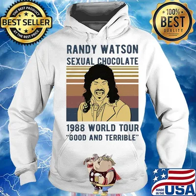 Randy Watson Sexual Chocolate 1988 World Tour Good And Terrible Vintage Retro Shirt Hoodie