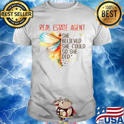 Real Estate Agent She Believed She Could So She Did Dragonfly Color Shirt