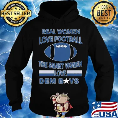 Real women love football the smart women love dem boys s Hoodie