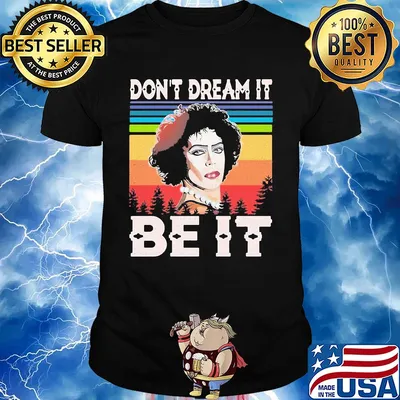 Rocky Horror don't dream it be it vintage Shirt