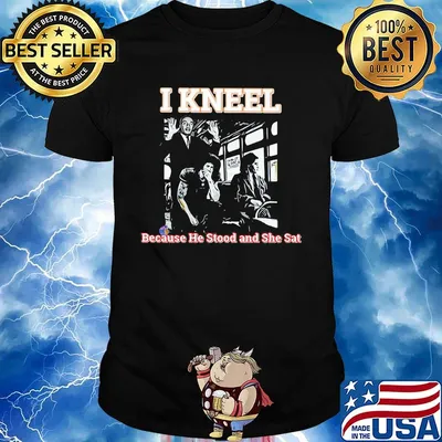 Rosa parks on bus i kneel because he stood and she sat shirt