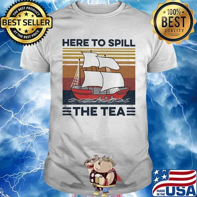 Sailing here to spill the tea vintage retro shirt