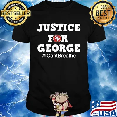 San francisco 49ers logo justice for george i can’t breathe shirt
