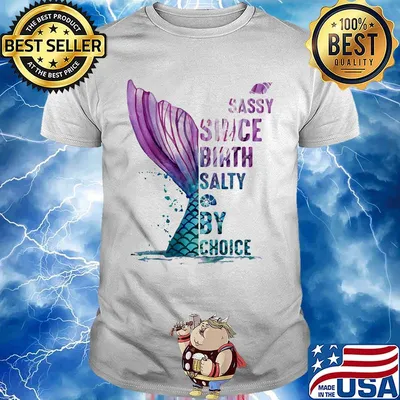 Sassy Since Birth Salty By Choice Fish Tail Snails Shirt