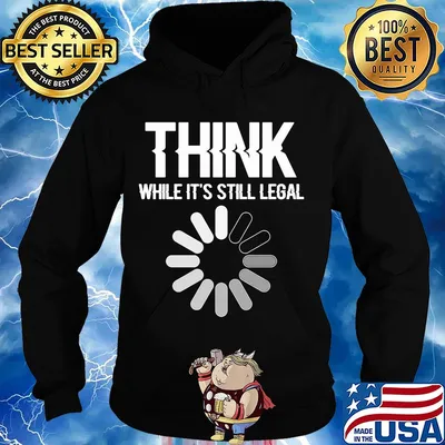 Science think while it's still legal s Hoodie