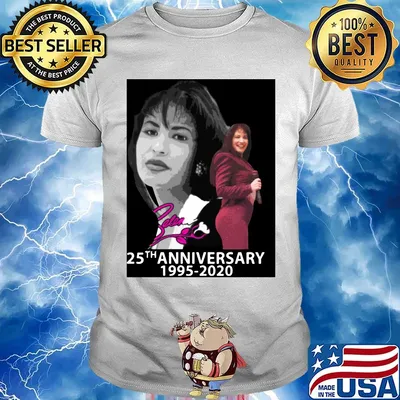 Selena quintanilla 25th anniversary 1995 2020 shirt