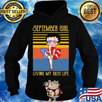 September girl living my best life vintage American flag veteran Independence Day s Hoodie