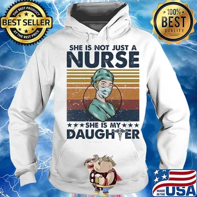 she is not just a nurse she is my daughter vintage retro s Hoodie