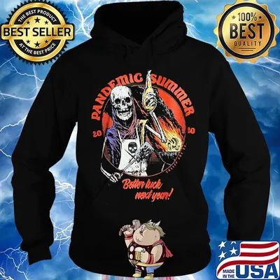 Skeleton 2020 pandemic summer better luck next year s Hoodie