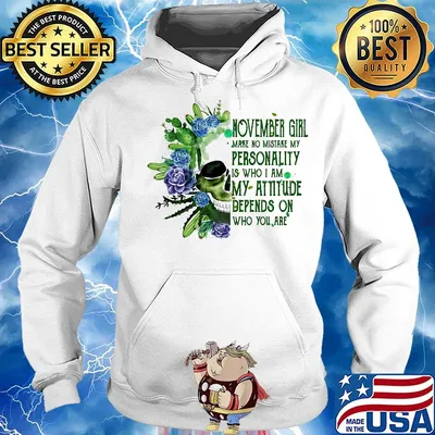 Skull cactus november girl make no mistake my personality is who i am my attitude depends on who you are s Hoodie