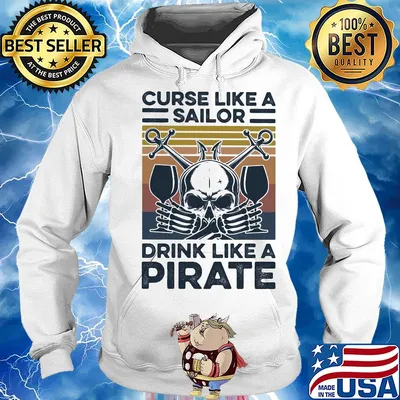 Skull curse like a sailor drink like a pirate vintage retro s Hoodie