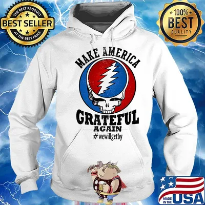 Skull make america grateful again we will get by s Hoodie